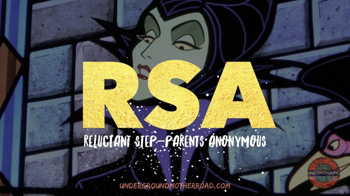 RSA - aka Reluctant Step-parents Anomymous_UGMR
