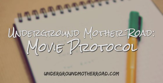 underground mother road movie protocol