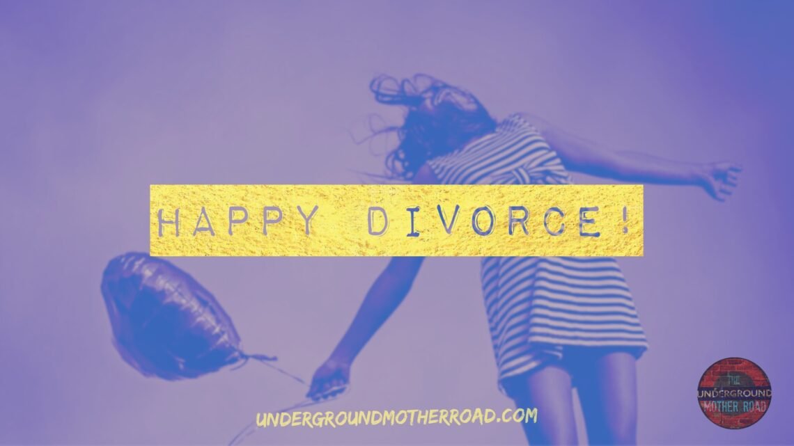Happy Divorce!