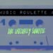 Music roulette 4 - the latchkey shuffle