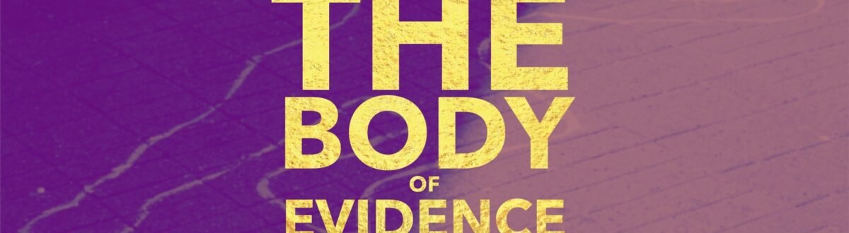 the body of evidence