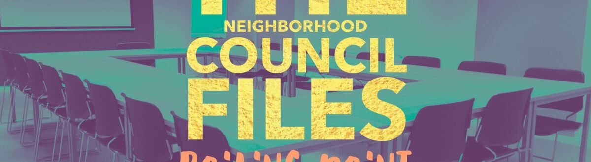The neighborhood council files - boiling point