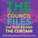 The Neighborhood Council Files - the man behind the curtain