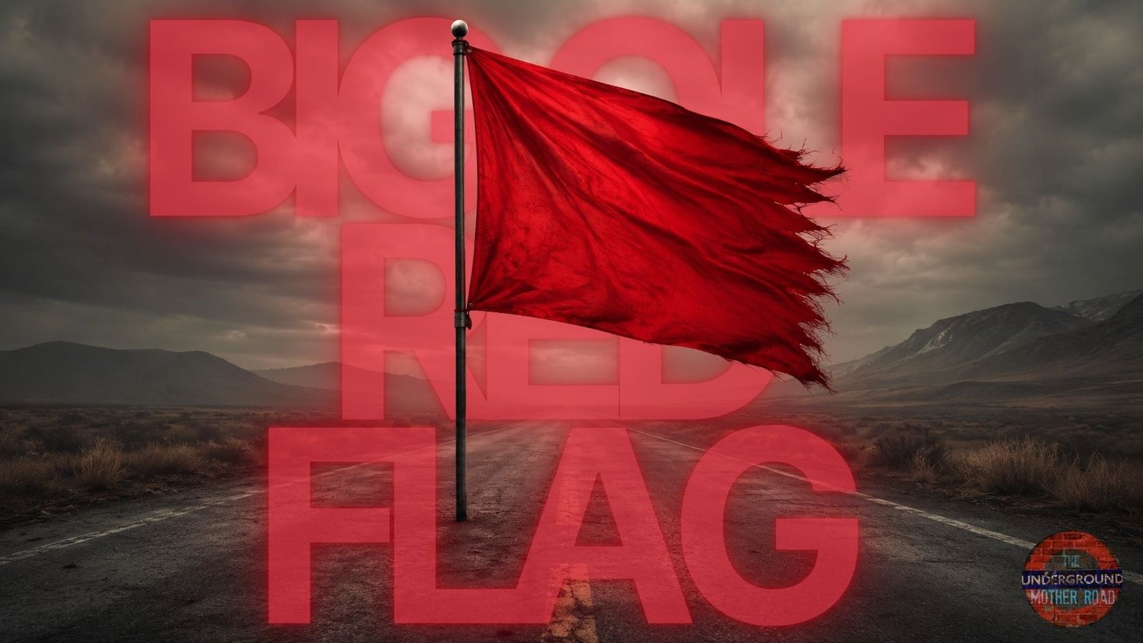  big ole red flag