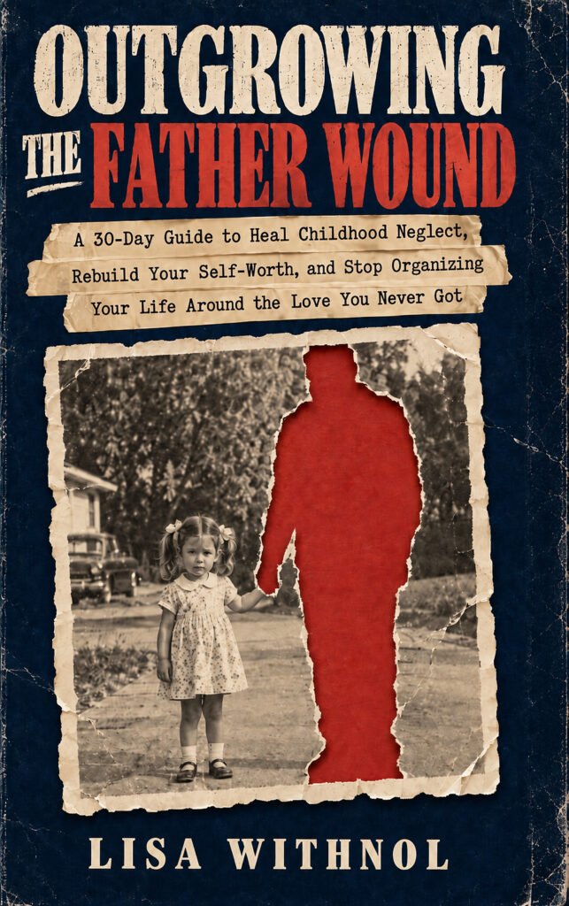 Cover of Outgrowing the Father Wound by Lisa withnoL